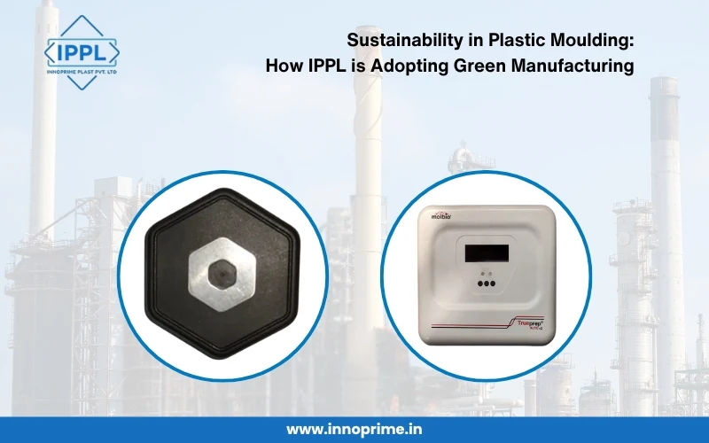Sustainability in Plastic Moulding